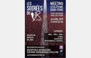 MEETING DE 1/2 FOND et CHAMPIONNATS DEPARTEMENTAUX et REGIONAUX de 10000m à JOUE LES TOURS
