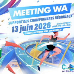 13/06/2026 : CHAMPIONNATS REGIONAUX U18 et+ MEETING WA à SAINT CYR SUR LOIRE